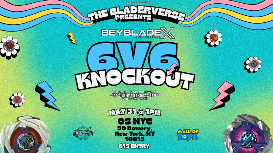 The Bladerverse 6 ON 6 KNOCKOUT!