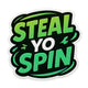 Steal Yo Spin